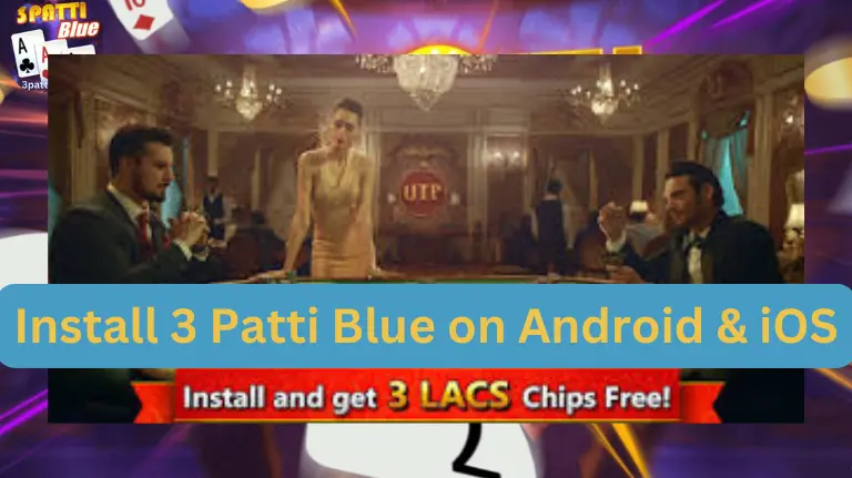 How to Install 3 Patti Blue APK